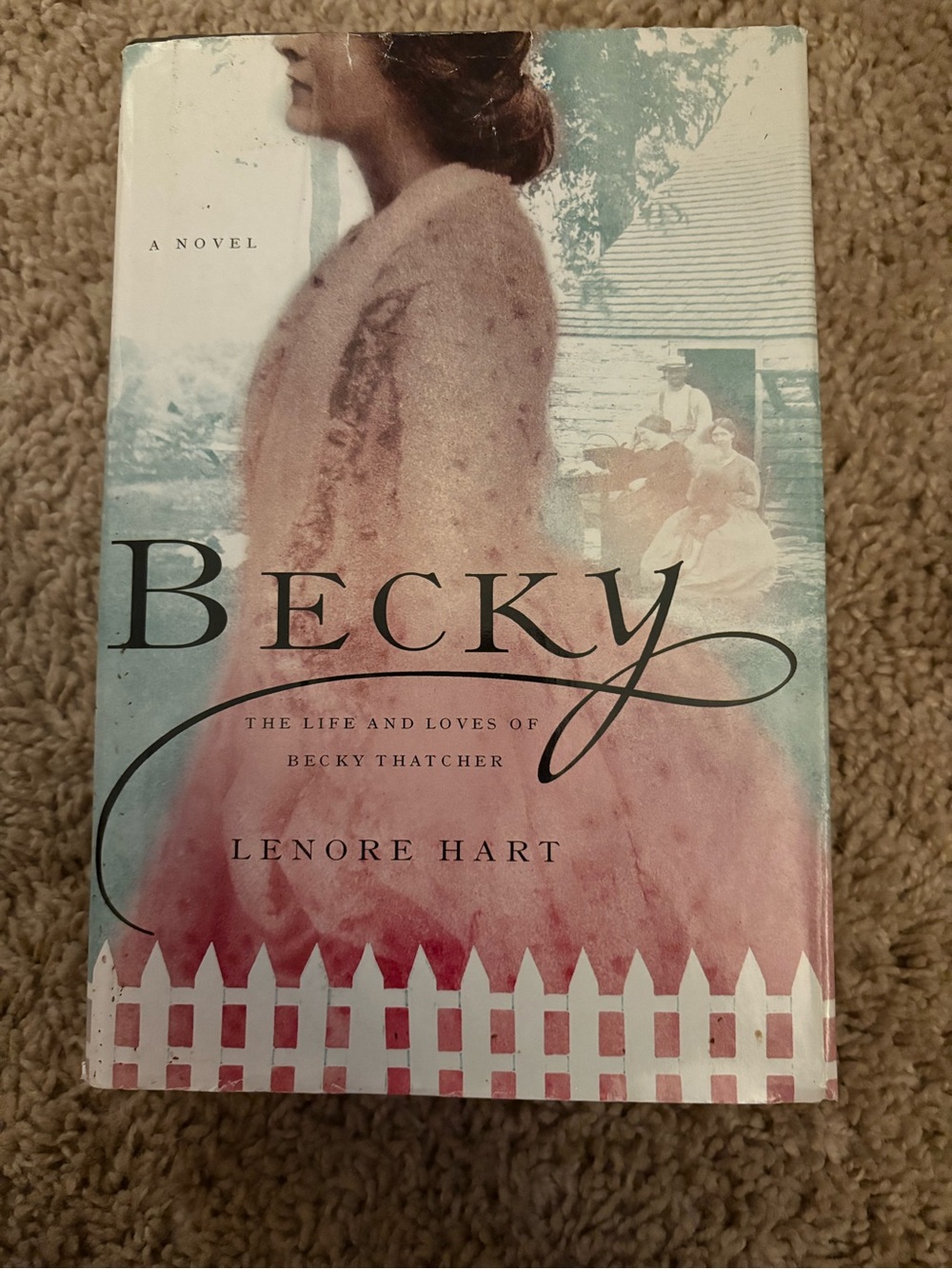 Lenore Hart Becky Hardcover Novel - Pink Cover
